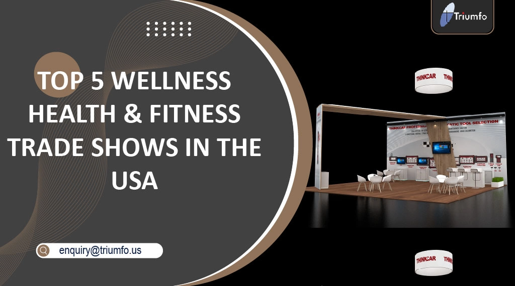 Wellness Health & Fitness Trade Shows
