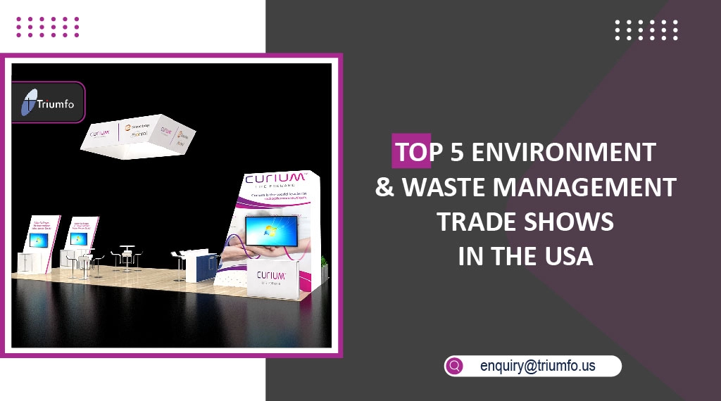 Environment & Waste Management Trade Shows